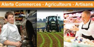 Alerte commerces agriculteurs artisans